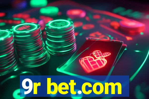 9r bet.com